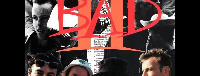 Black and white promotional photo of Big Audio Dynamite II with large red "BAD II" text overlaid. Five band members in casual poses, layered with torn newspaper clippings. The image has the raw, collaged aesthetic of early 90s alternative music.